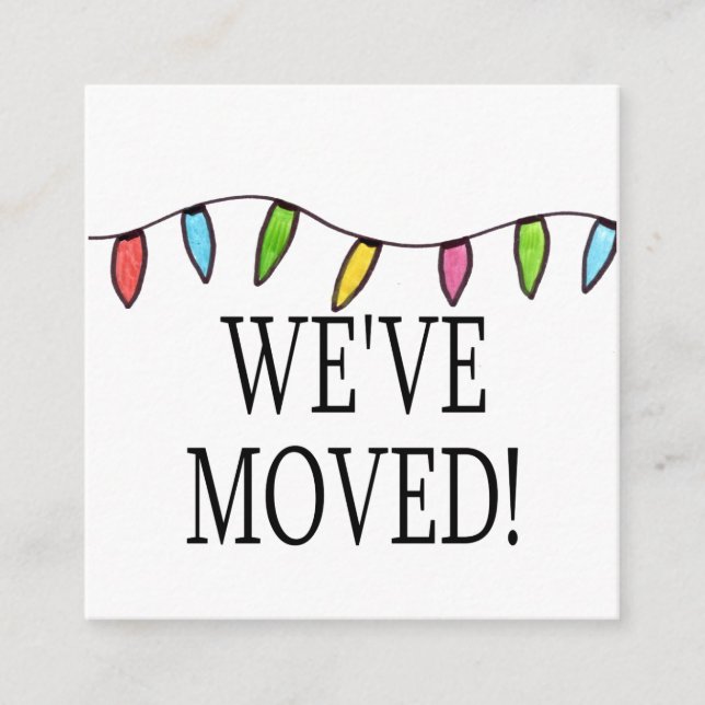 We've Moved  Christmas Tree Lights Enclosure Card (Front)