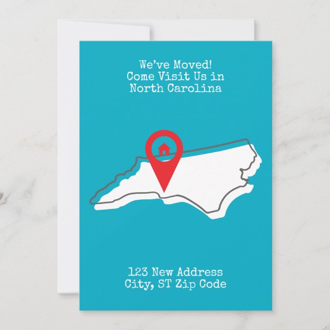 We've Moved! Come Visit Us in North Carolina Announcement (Front)