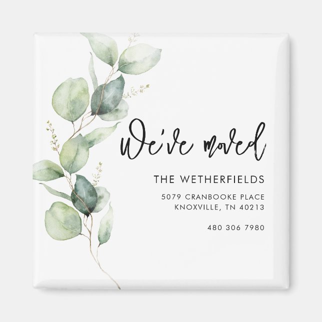 We've Moved Eucalyptus Moving Return Address Magnet (Front)