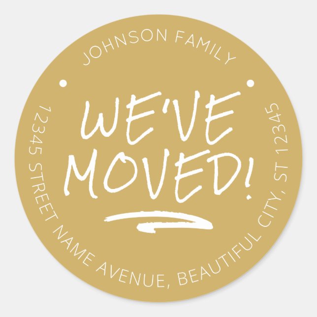 We've Moved Gold Handwritten Font New Address Classic Round Sticker (Front)