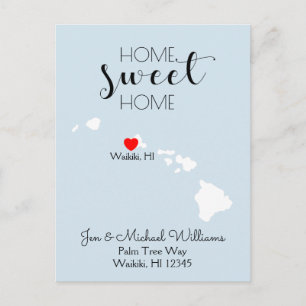 We've Moved Home Sweet Home Hawaii Announcement Postcard