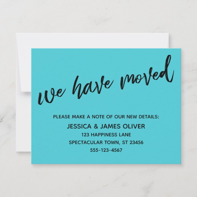 We've Moved Modern Handwriting Turquoise Card (Front)