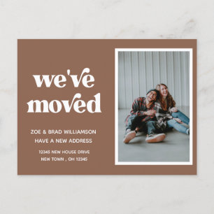 We've Moved New Address Photo Chocolate Brown Postcard