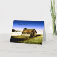 We've Moved Old Log Cabin Card