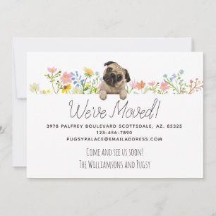 We've Moved! Pug and Flowers New Address  Announcement