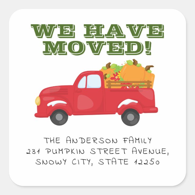 We've Moved Pumpkin Truck Moving Announcement Square Sticker (Front)