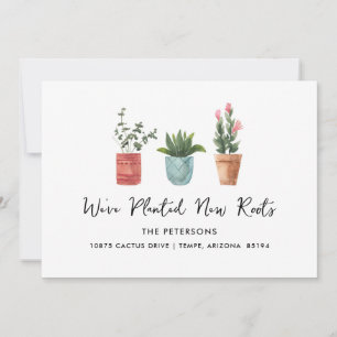 We've Planted New Roots Moving  Announcement