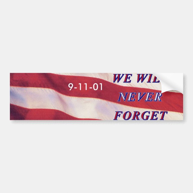 WEWILL NEVER FORGET PC1008 PDF PRINT130004 BUMPER STICKER (Front)
