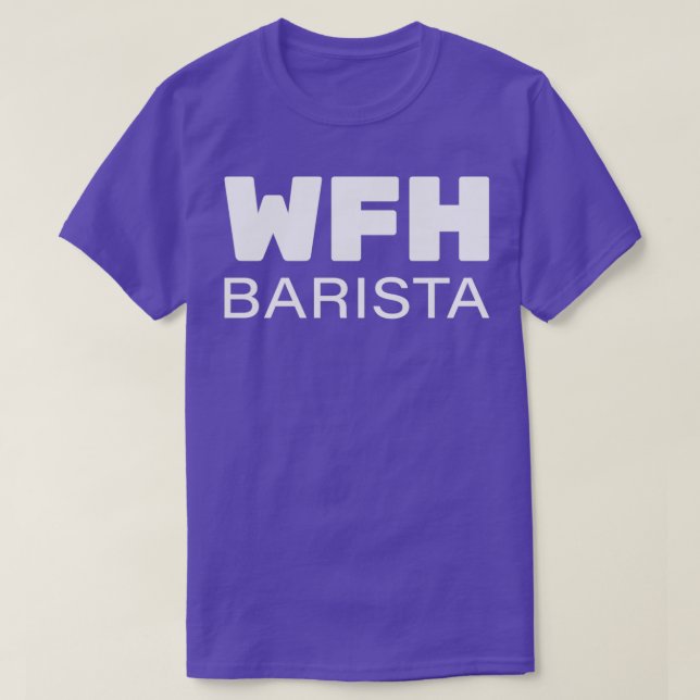 WFH Working From Home 3 T-Shirt (Design Front)