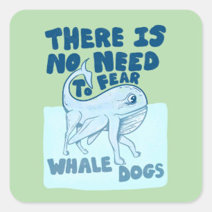 Whale Dog funny creature Square Sticker