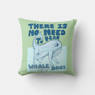 Whale Dog funny creature Throw Pillow