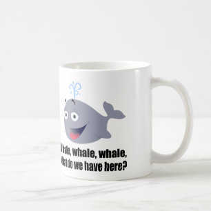 Whale, Funny pun Coffee Mug
