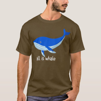 Whale Funny Pun Whale summer 3 T-Shirt