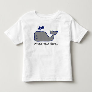 Whale Hello There Toddler T-shirt