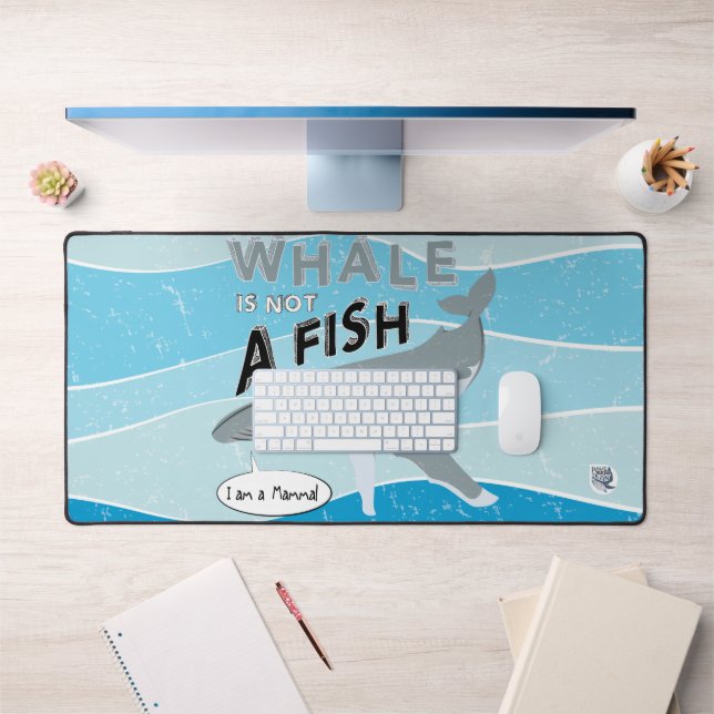 Whale is not a fish desk mat (Office 1)