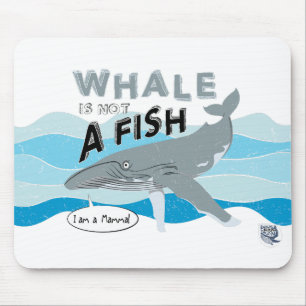 Whale is not a fish mouse pad