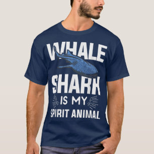 Whale Shark Is My Spirit Animal Marine Biology Sha T-Shirt
