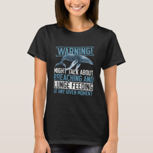 Whale Watching And Whale T-Shirt