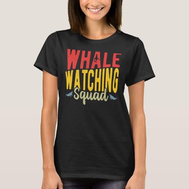 Whale Watching Squad T-Shirt (Front)