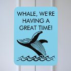 Whale, we're having a great time! Alaska Cruise