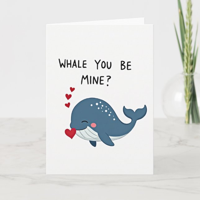 Whale You Be Mine Love Card (Front)