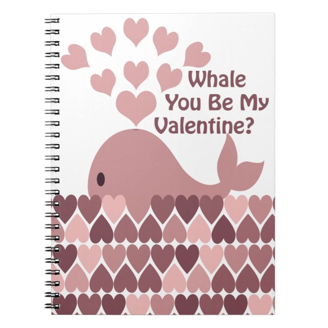 Whale You Be My Valentine Notebook (Front)