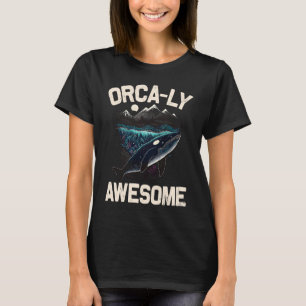 Whales Watch Dolphin Pottwhal  Saying Orca Whale   T-Shirt