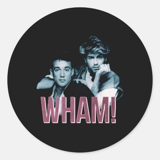Wham Everything She Wants Classic Round Sticker (Front)