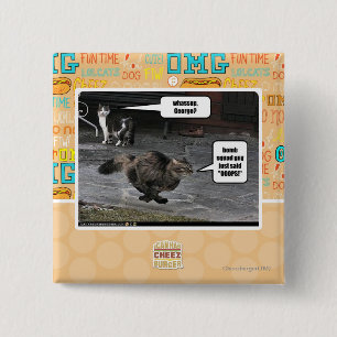 whassup, George? 2 Inch Square Button