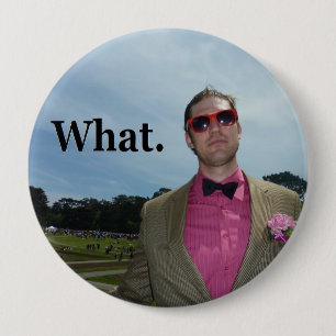 What. 4 Inch Round Button