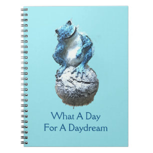 What A Day For A Daydream Notebook
