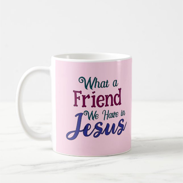What A Friend Coffee Mug (Left)
