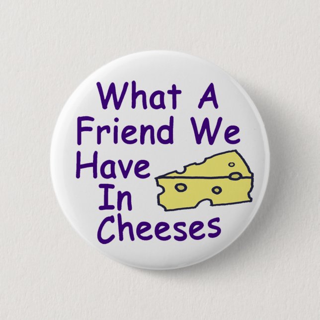 What a Friend We Have In ... (button) 2 Inch Round Button (Front)