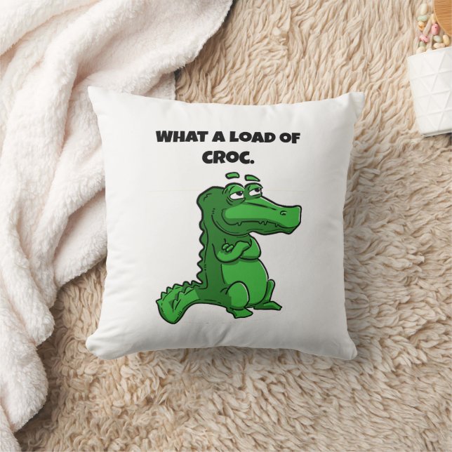 What a Load of Croc Funny Alligator Cartoon Throw Pillow (Blanket)