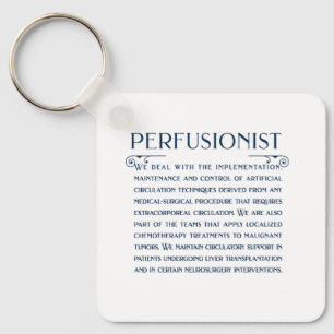 What A Perfusionist Does Keychain