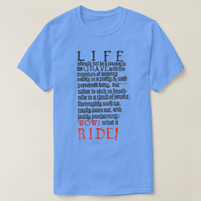 What a ride T-Shirt (Design Front)