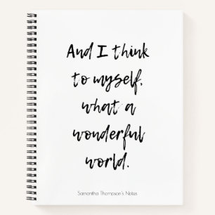 What a Wonderful World Notebook