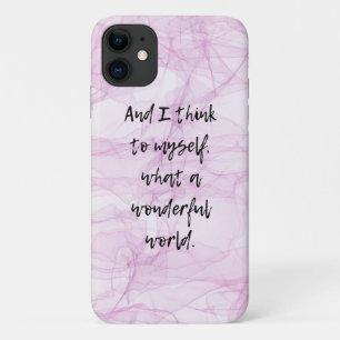 What a Wonderful World Pink iPhone 11 Case