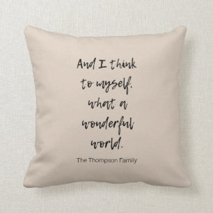 What a Wonderful World Throw Pillow