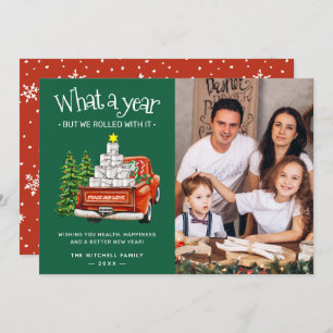 What A Year But We Rolled With it Photo Holiday Card