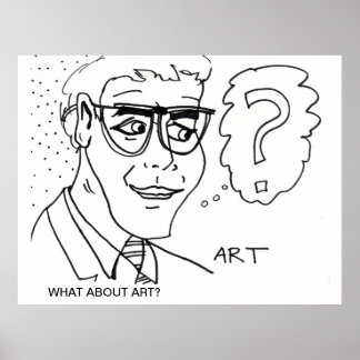 WHAT ABOUT ART? POSTER