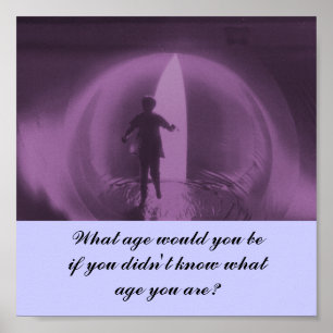 What age would you be? - poster