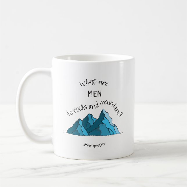 What are Men to Rocks and Mountains? Classic Mug (Left)