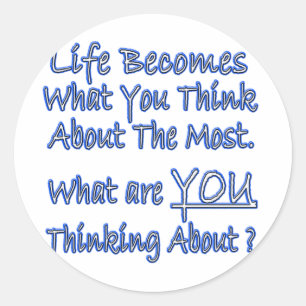What Are YOU Thinking About Classic Round Sticker