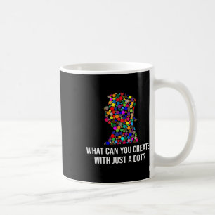 What Can You Create With Just A Dot Funny Trump Do Coffee Mug