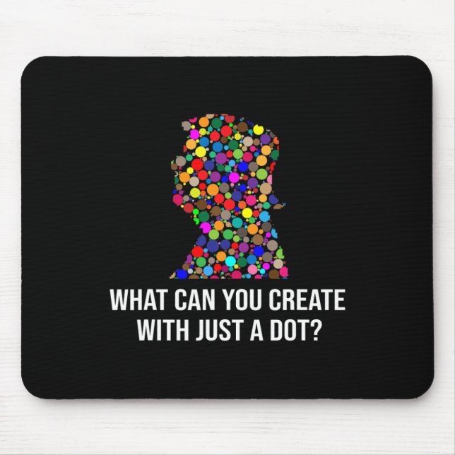 What Can You Create With Just A Dot Funny Trump Do Mouse Pad (Front)