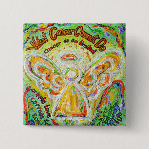 What Cancer Cannot Do Angel Lapel Button or Pins