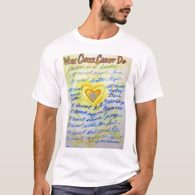 What Cancer Cannot Do (Blue & Gold Text) T-shirt (Front)