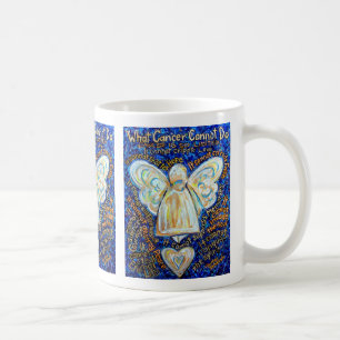 What Cancer Cannot Do Poem Art Coffee Cup Mug