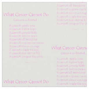 What Cancer Cannot Do Poem Fabric Print Material